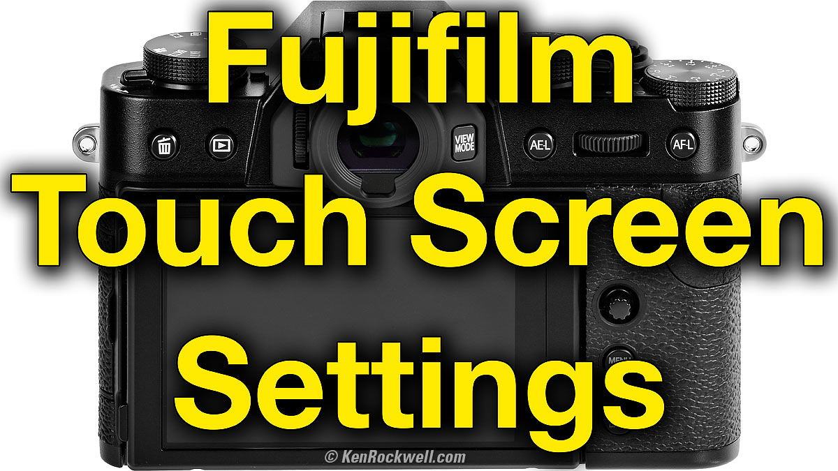 Fujifilm Touch Screen Setup & User's Guide Tutorial