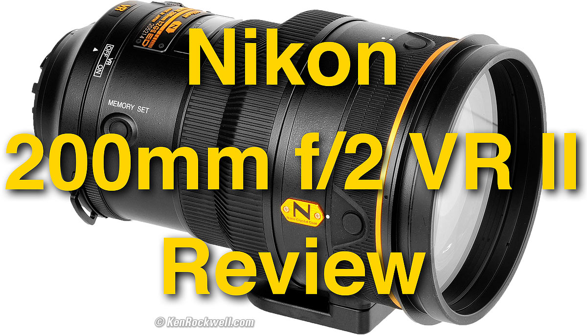 Nikon 200mm f/2 VR II Review