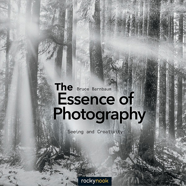 Bruce Barnbaum Essence of Photography